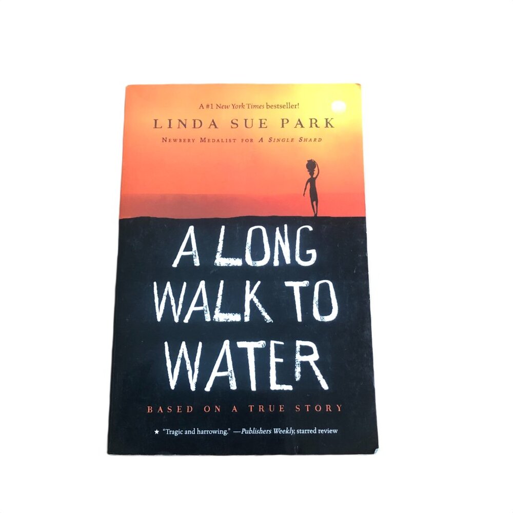 A Long Walk to Water - Based on a True Story - Linda Sue Park